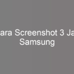 Cara Screenshot 3 Jari Samsung