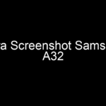 Cara Screenshot Samsung A32