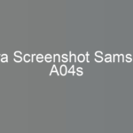 Cara Screenshot Samsung A04s