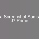 Cara Screenshot Samsung J7 Prime