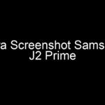 Cara Screenshot Samsung J2 Prime