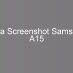 Cara Screenshot Samsung A15